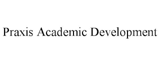 PRAXIS ACADEMIC DEVELOPMENT