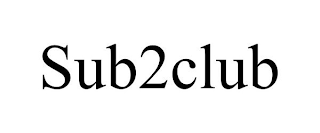 SUB2CLUB