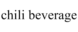 CHILI BEVERAGE
