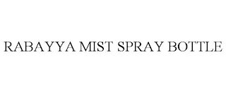 RABAYYA MIST SPRAY BOTTLE