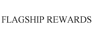 FLAGSHIP REWARDS