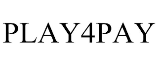 PLAY4PAY