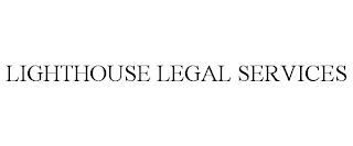 LIGHTHOUSE LEGAL SERVICES