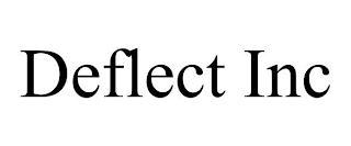 DEFLECT INC