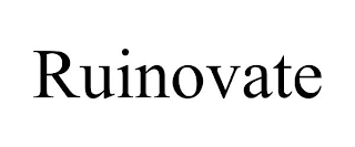 RUINOVATE