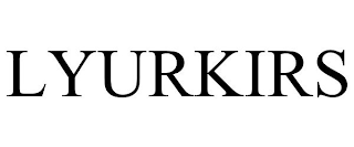 LYURKIRS