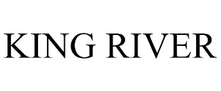 KING RIVER