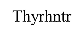 THYRHNTR