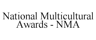 NATIONAL MULTICULTURAL AWARDS - NMA