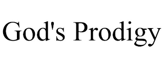 GOD'S PRODIGY