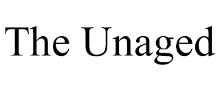 THE UNAGED