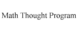 MATH THOUGHT PROGRAM