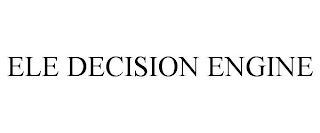 ELE DECISION ENGINE