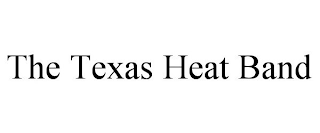 THE TEXAS HEAT BAND