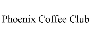 PHOENIX COFFEE CLUB