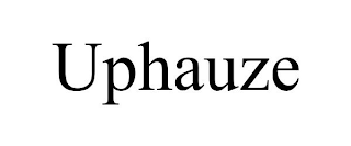 UPHAUZE