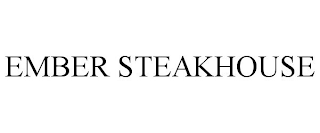 EMBER STEAKHOUSE trademark