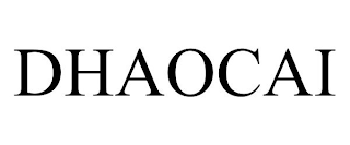 DHAOCAI trademark