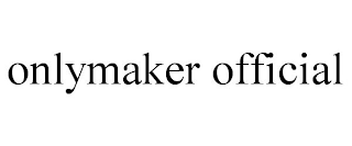 ONLYMAKER OFFICIAL