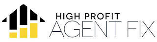 HIGH PROFIT AGENT FIX trademark