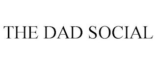 THE DAD SOCIAL trademark