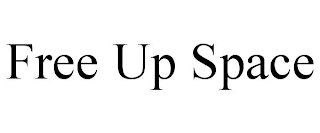 FREE UP SPACE trademark