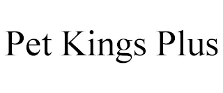 PET KINGS PLUS trademark