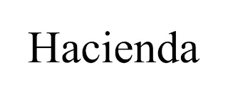 HACIENDA trademark