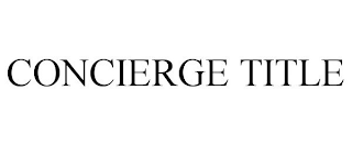 CONCIERGE TITLE trademark