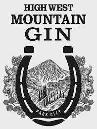 HIGH WEST MOUNTAIN GIN PARK CITY trademark