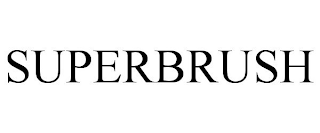 SUPERBRUSH trademark