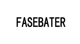 FASEBATER trademark