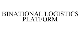 BINATIONAL LOGISTICS PLATFORM trademark