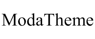 MODATHEME trademark