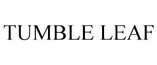 TUMBLE LEAF trademark