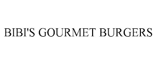 BIBI'S GOURMET BURGERS trademark