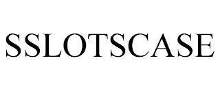 SSLOTSCASE trademark