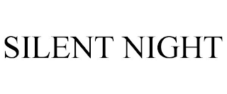 SILENT NIGHT trademark