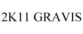 2K11 GRAVIS trademark