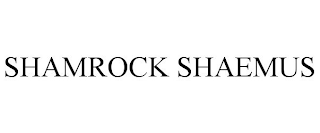 SHAMROCK SHAEMUS trademark