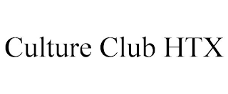 CULTURE CLUB HTX trademark