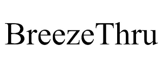 BREEZETHRU trademark