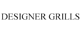 DESIGNER GRILLS trademark