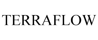 TERRAFLOW trademark