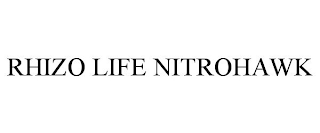 RHIZO LIFE NITROHAWK trademark