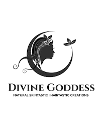 DIVINE GODDESS NATURAL SKINTASTIC AND HAIRTASTIC CREATIONS trademark