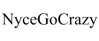 NYCEGOCRAZY trademark