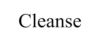 CLEANSE