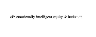 EI²: EMOTIONALLY INTELLIGENT EQUITY &amp; INCLUSION trademark