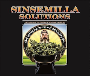 SINSEMILLA SOLUTIONS PROFESSIONAL NUTRIENTS FOR MEDICINAL GROWERS MICRO-BREWED EXCELLENCE